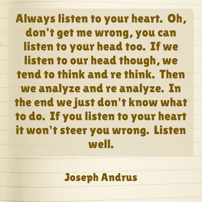 Listen to Your Heart